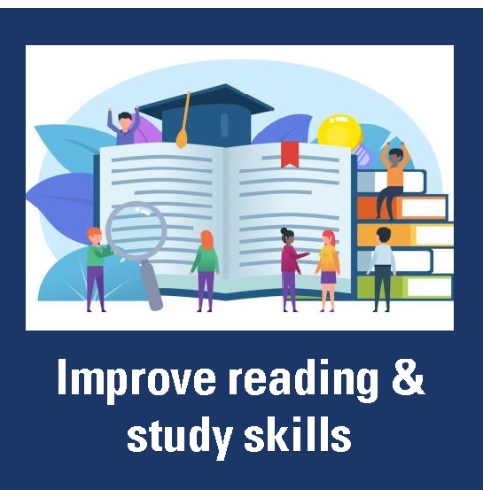 Improve reading and study skills