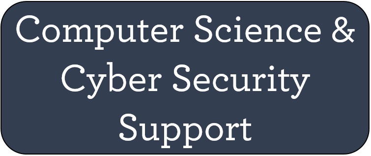 Click to access Computer Science & Cyber Support page
