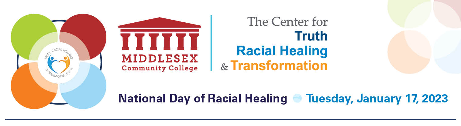 The Center for Truth, Racial Healing & Transformation National Day of Racial Healing on January 17, 2023